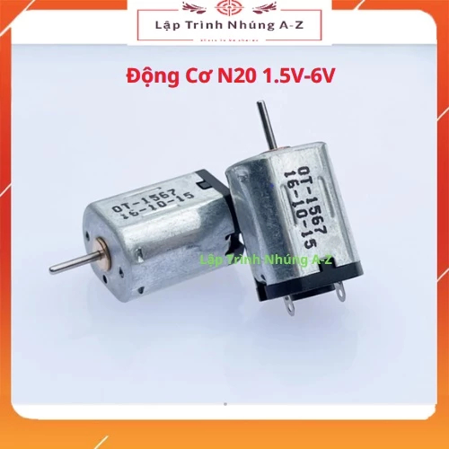 [Lập Trình Nhúng A-Z][G202] Động Cơ N20 1.5V-6V