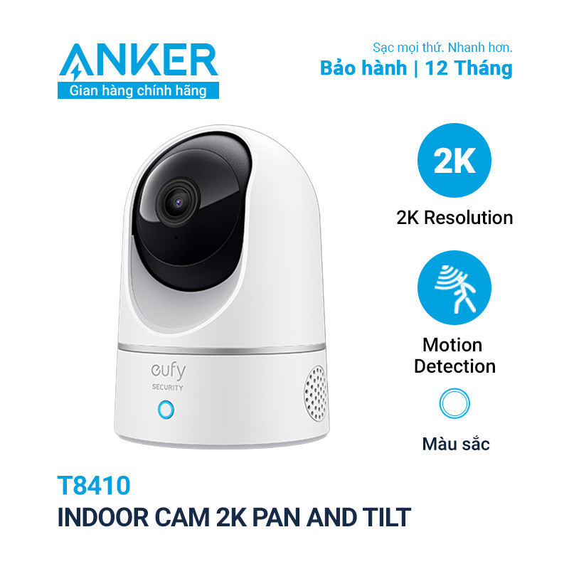 CAMERA EUFY INDOOR 2K PAN AND TILT - T8410 bảo hành 12 tháng Anker Việt Nam