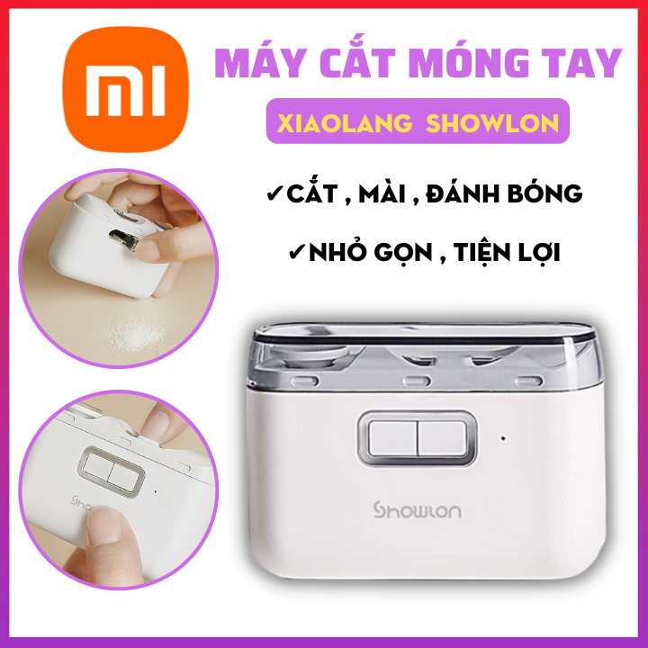 Máy Cắt Tỉa Móng Tay Xiaomi Xiaolang Showlon - Máy cắt, mài và đánh bóng móng tay - Nhỏ gọn , tiện lợi - Bảo hành 12 tháng