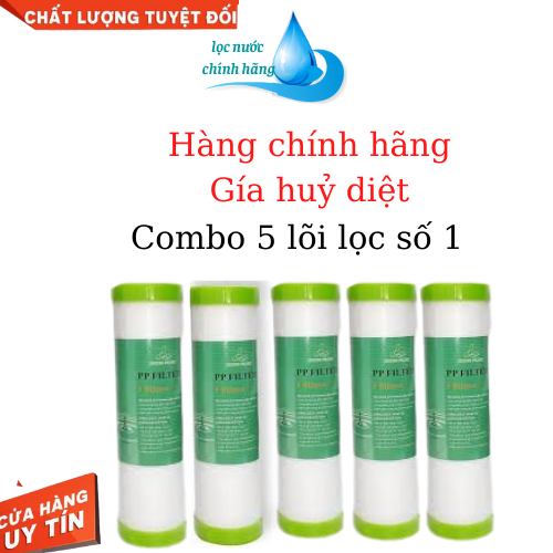 Combo 5 lõi lọc số 1_ lõi số 1 dùng cho mọi máy lọc nước RO