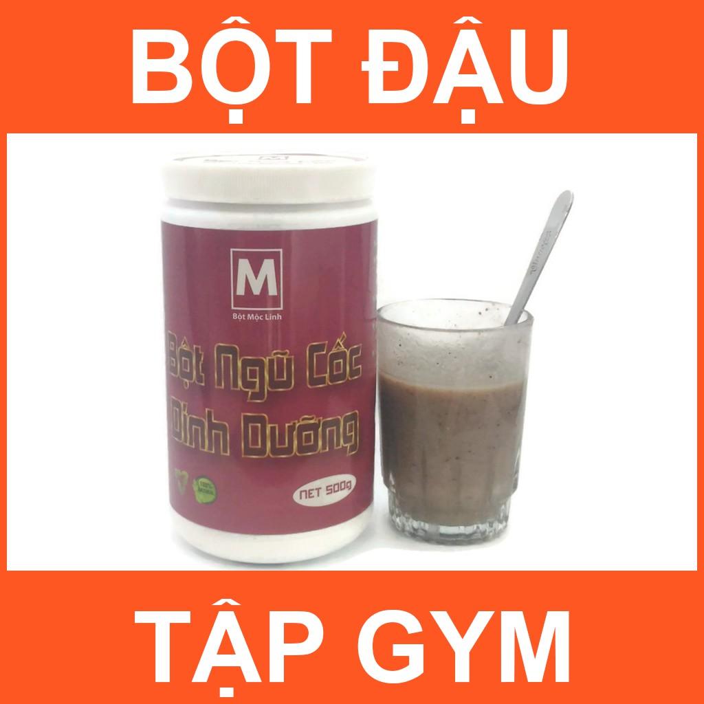 [HCM]Bột Ngũ Cốc Tập Gym - 500g - Bột Mộc Linh