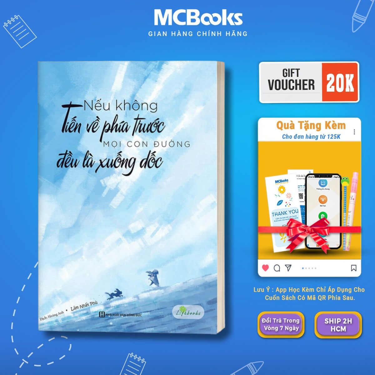 Sách - Nếu không tiến về phía trước, mọi con đường đều là xuống dốc - McBooks
