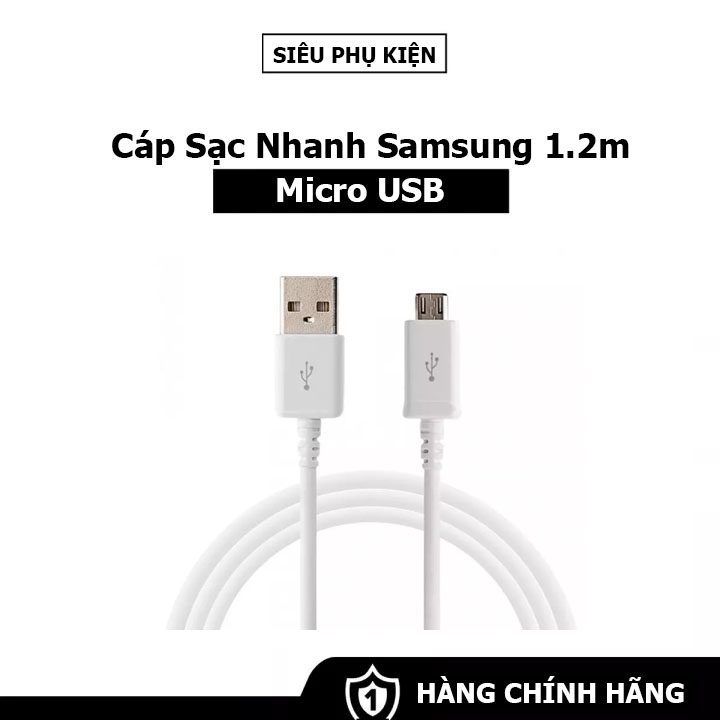 Cáp Sạc Nhanh Samsung Micro USB Dài 1.2 mét - Hàng Chính Hãng