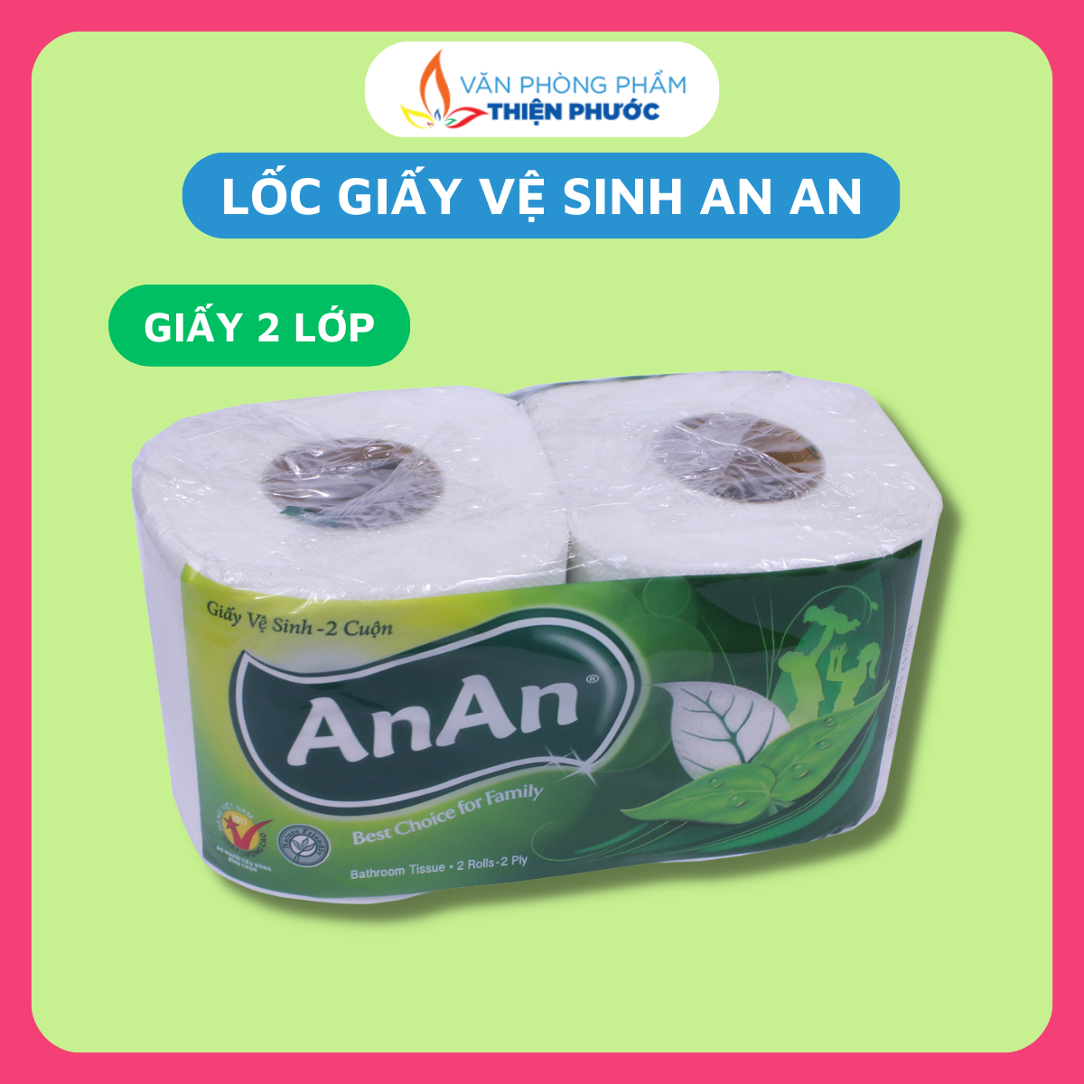Giấy vệ sinh cuộn An An 2 lớp - Lốc 10 cuộn THIỆN PHƯỚC