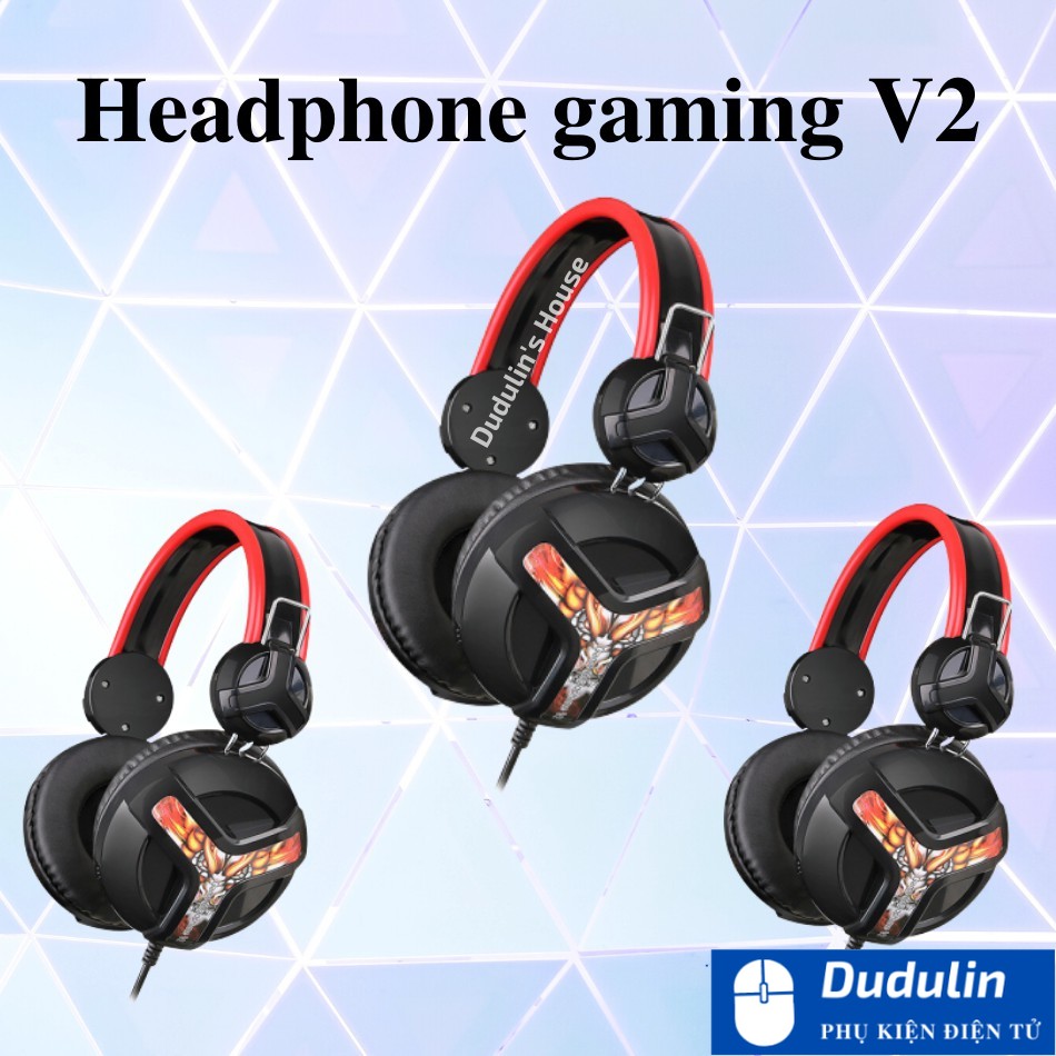 Tai nghe chụp tai/ chụp tai Headphone Gaming V2 chuyên game