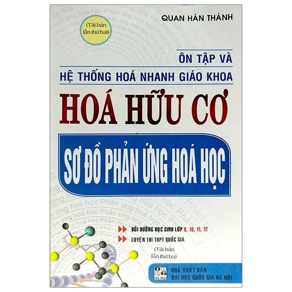 Fahasa - ôn tập và hệ thống hóa nhanh giáo khoa sơ đồ hóa hữu cơ - phản ứng hóa học