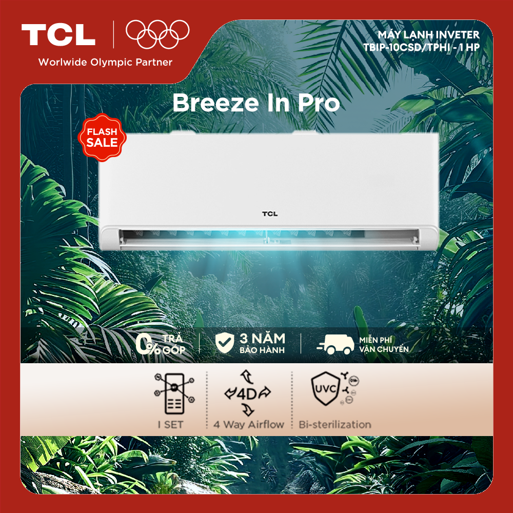  Máy lạnh 1HP Inverter TCL BreezIN PRO TBIP-10CSD TPHI - Điều Hoà 1 Ngựa - Bảo Hành 12 Năm Máy Nén - MỚI 2025 