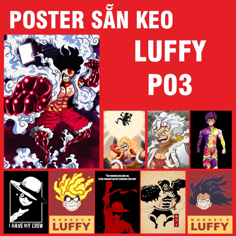 Poster nhân vật luffy onepiece đảo hải tặc siêu đẹp, mũ rơm, chống nước, chống phai màu P03