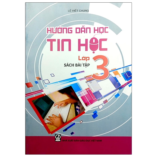 Fahasa - hướng dẫn học tin học lớp 3 - bài tập