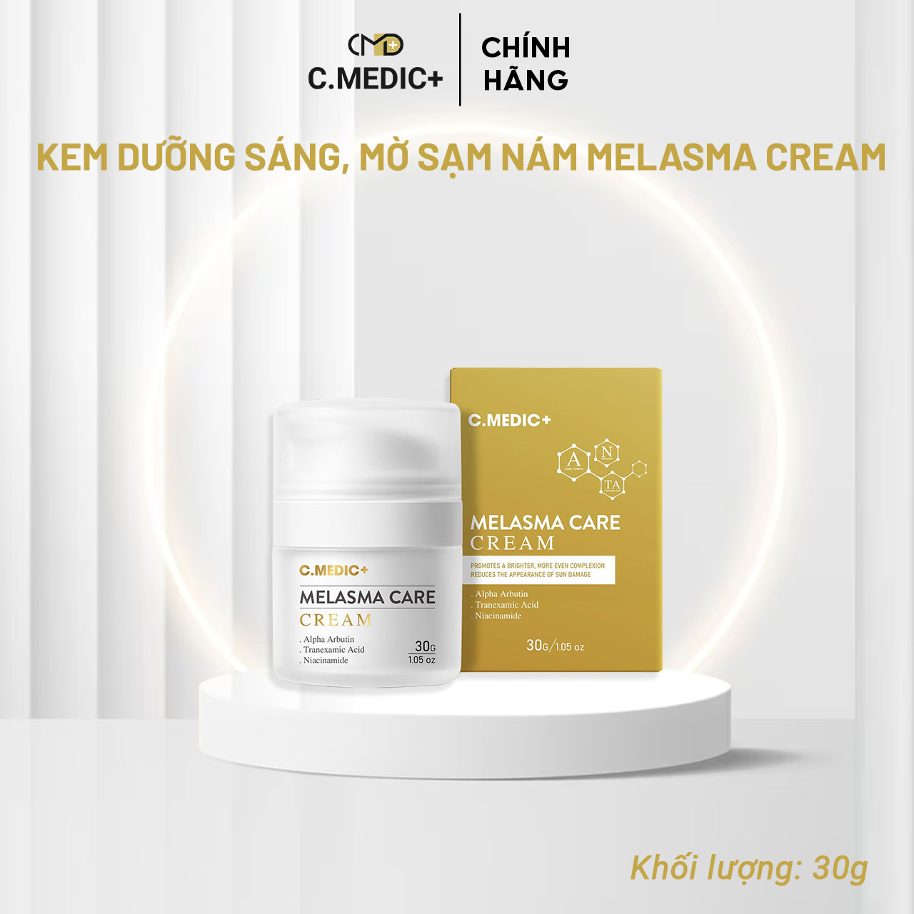 KEM DƯỠNG SÁNG, MỜ SẠM NÁM MELASMA CREAM