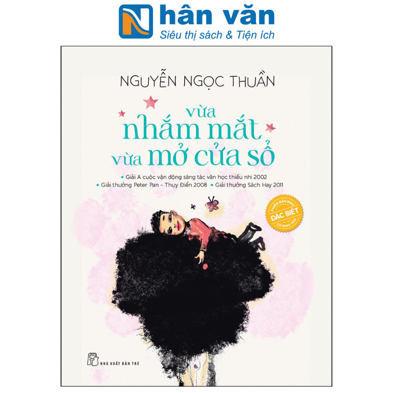 Sách - vừa nhắm mắt vừa mở cửa sổ - phiên bản đặc biệt - nxb trẻ