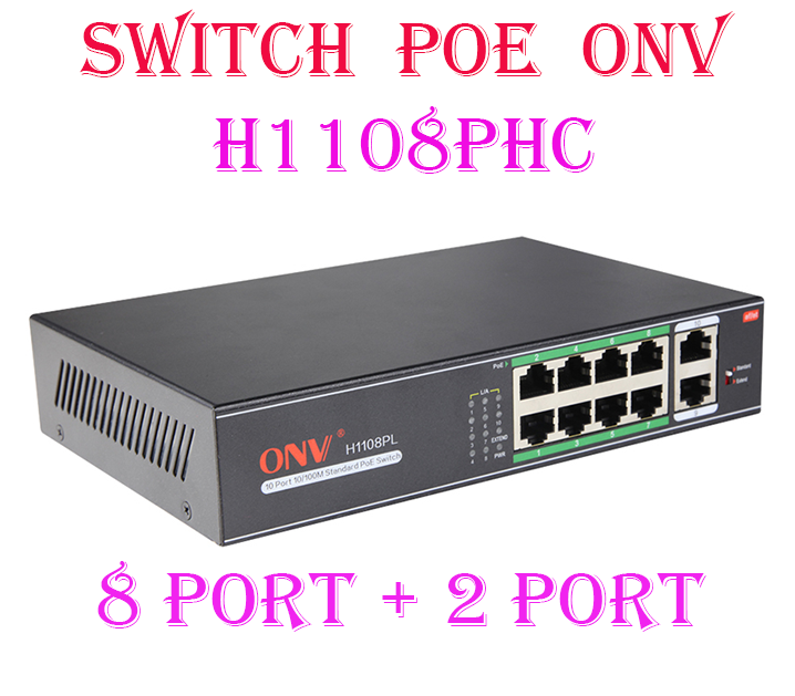 Switch poe onv- h1108phc 8 port + 2 cổng uplink 10/100 base-tx - hàng chính hãng