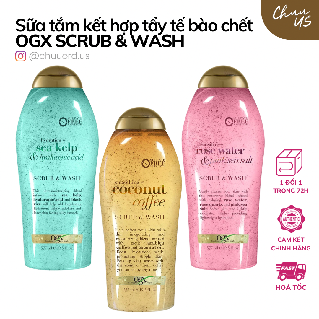 Sữa tắm kết hợp tẩy tế bào chết OGX Scrub & Wash