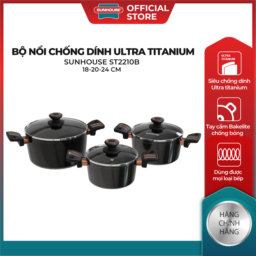 Bộ nồi chống dính Ultra Titanium SUNHOUSE ST2201B - Đường kính 18cm - 20cm - 24cm - Không chứa PFOA - Đáy từ linh hoạt - Tay cầm bakelite chống bỏng - Bảo hành 3 năm - Sản xuất tại Việt Nam