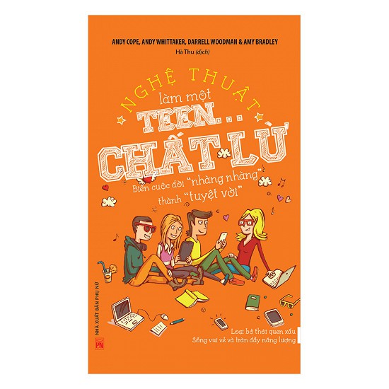 Sách - nghệ thuật làm một teen chất lừ - 9786045644317
