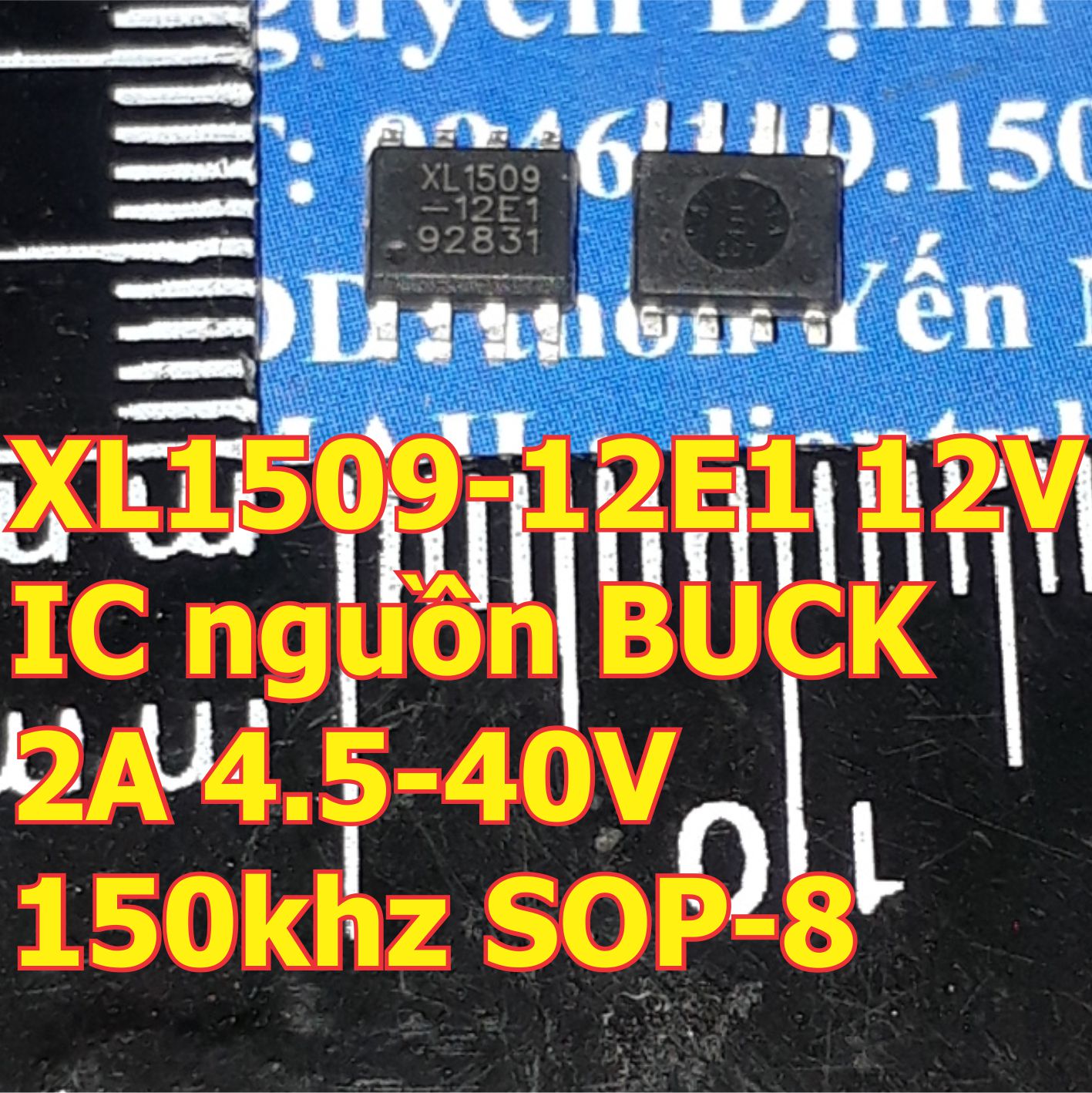5 con XL1509-12E1 1509 12V IC nguồn xung DC to DC BUCK giảm áp 2A 4.5-40V 150khz SOP-8 kde6349