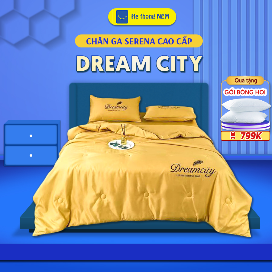 Bộ chăn ga gối đệm 5 món Cotton phi lụa Dream City SERENA chính hãng