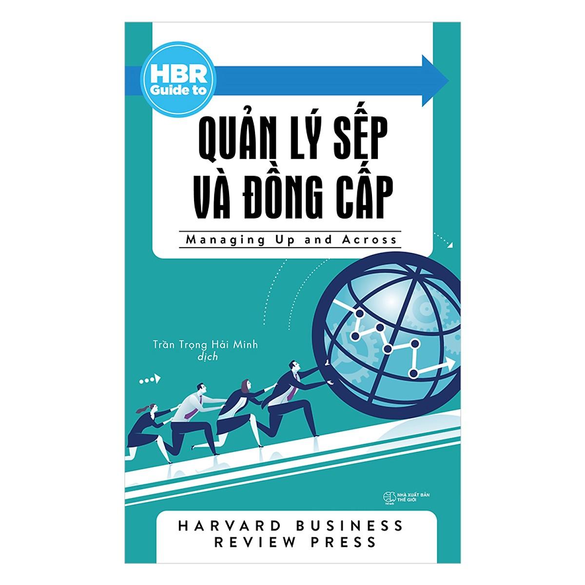 Sách - hbr guide to - quản lý sếp và đồng cấp
