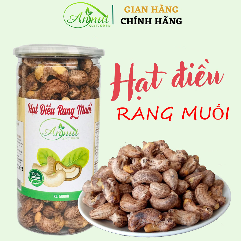 Hạt điều rang muối nguyên hạt ANNUT điều vỏ lụa Bình Phước giàu dinh dưỡng 500g