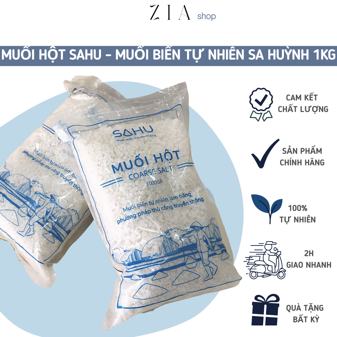 Muối hột tự nhiên sahu gói 1kg- đặc sản quảng ngãi, sản xuất thủ công, muối có vị dịu không chát, hậu vị ngọt /ziafood.com/