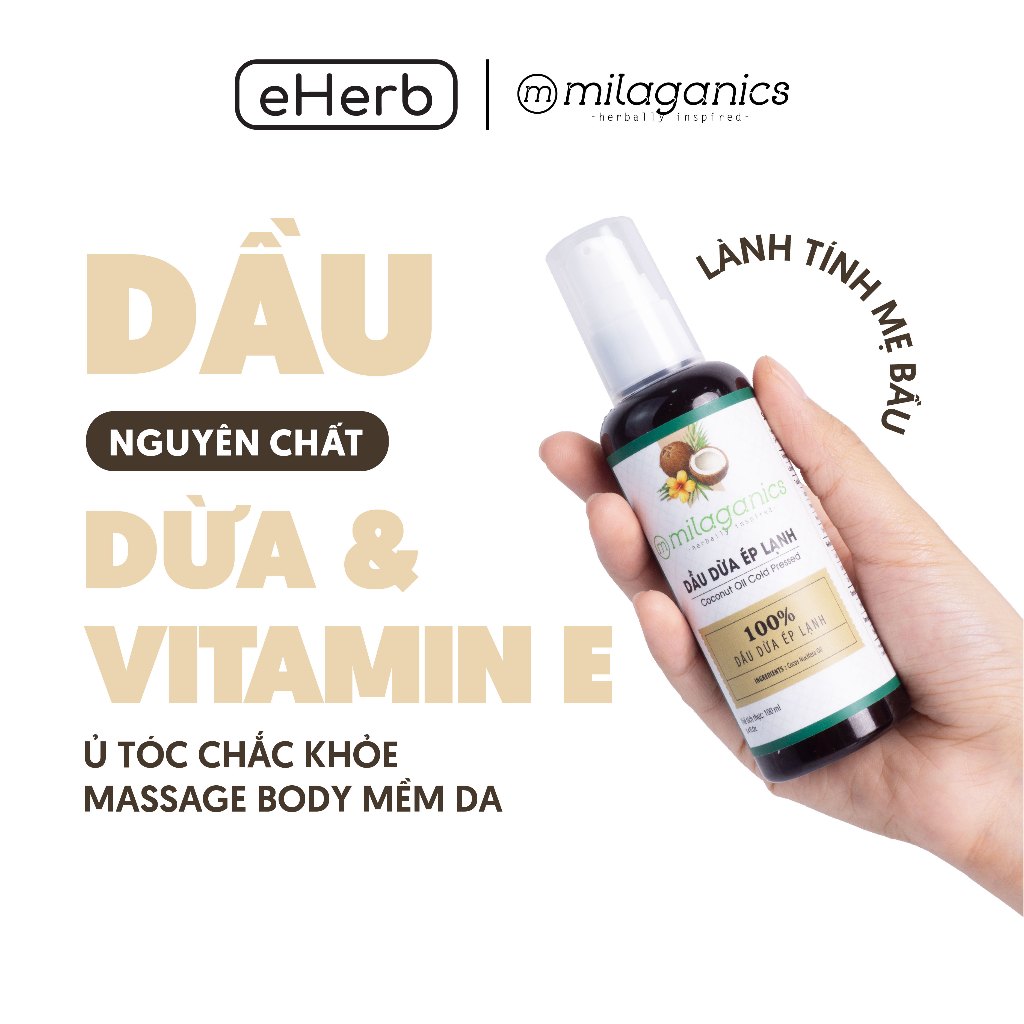 Dầu dừa nguyên chất, dầu dừa ép lạnh, dầu dừa dưỡng tóc, dưỡng da, dưỡng môi milaganics 100ml - 250ml - eherb