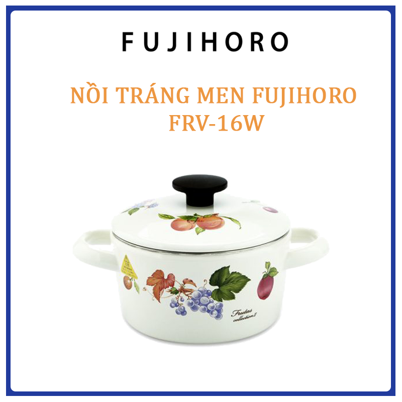 Nồi tráng men Fujihoro FRV-16W (Họa tiết Trái Cây) - Dung tích 1.4L - Bảo hành 2 năm - Hàng chính hãng