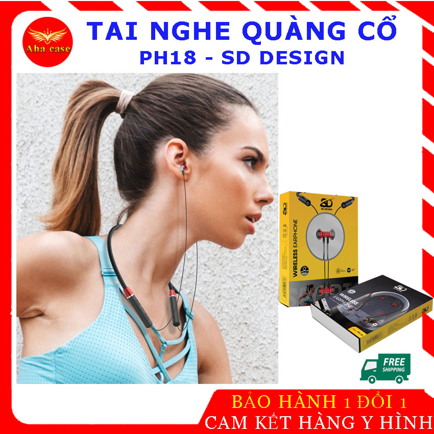 Tai nghe Bluetooth quàng cổ, tai nghe không dây PH 18 SD DESIGN - Hàng chính hãng, bảo hành 1 năm 1 đổi 1,  Tay ghe Pin Trâu nghe 10 tiếng, thiết kế thể thao