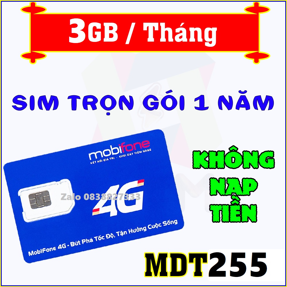 [ SIM DATA ] Sim 4G Mobifone  1 năm MDT255 , DATA KHỦNG 3Gb 1 tháng tốc độ cao FREESHIP - CHƯA KÍCH 