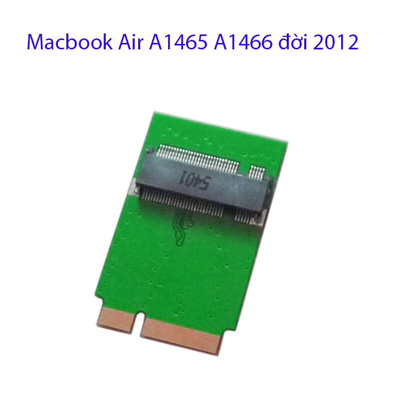 Adapter SSD M2 Sata Mac-Book Air A1465 A1466 đời 2012