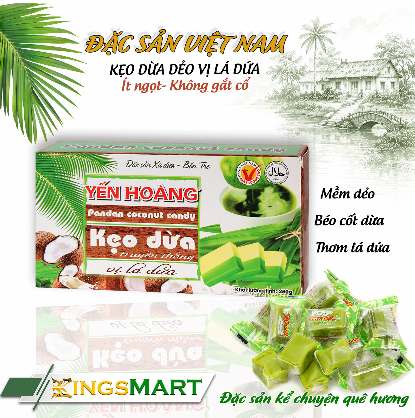 [Xóm nhỏ] Kẹo dừa dẻo vị lá dứa ít ngọt – Mềm dẻo béo thơm – Thương hiệu Yến Hoàng – Hộp 250g -  Đặc sản Bến Tre - Kingsmart