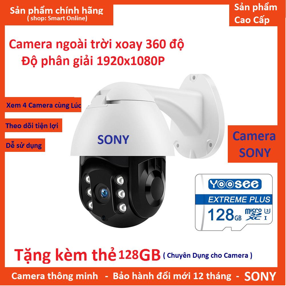 ( Tặng thẻ 128GB chuyên dụng cho camera) Camera ip wifi kết nối không dây ngoài trời Sony - PTZ19HS-200 quay 360 độ 2.0mpx - fullhd 1080p có hồng ngoại xem đêm, chống trộm tốt ( Xem 4 Camera cùng lúc trên điện thoại)