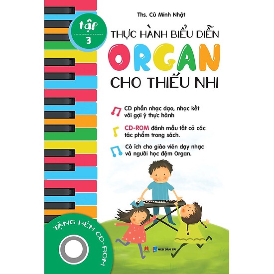 Sách học đàn - thực hành biểu diễn organ cho thiếu nhi – kèm cd ,tập 3