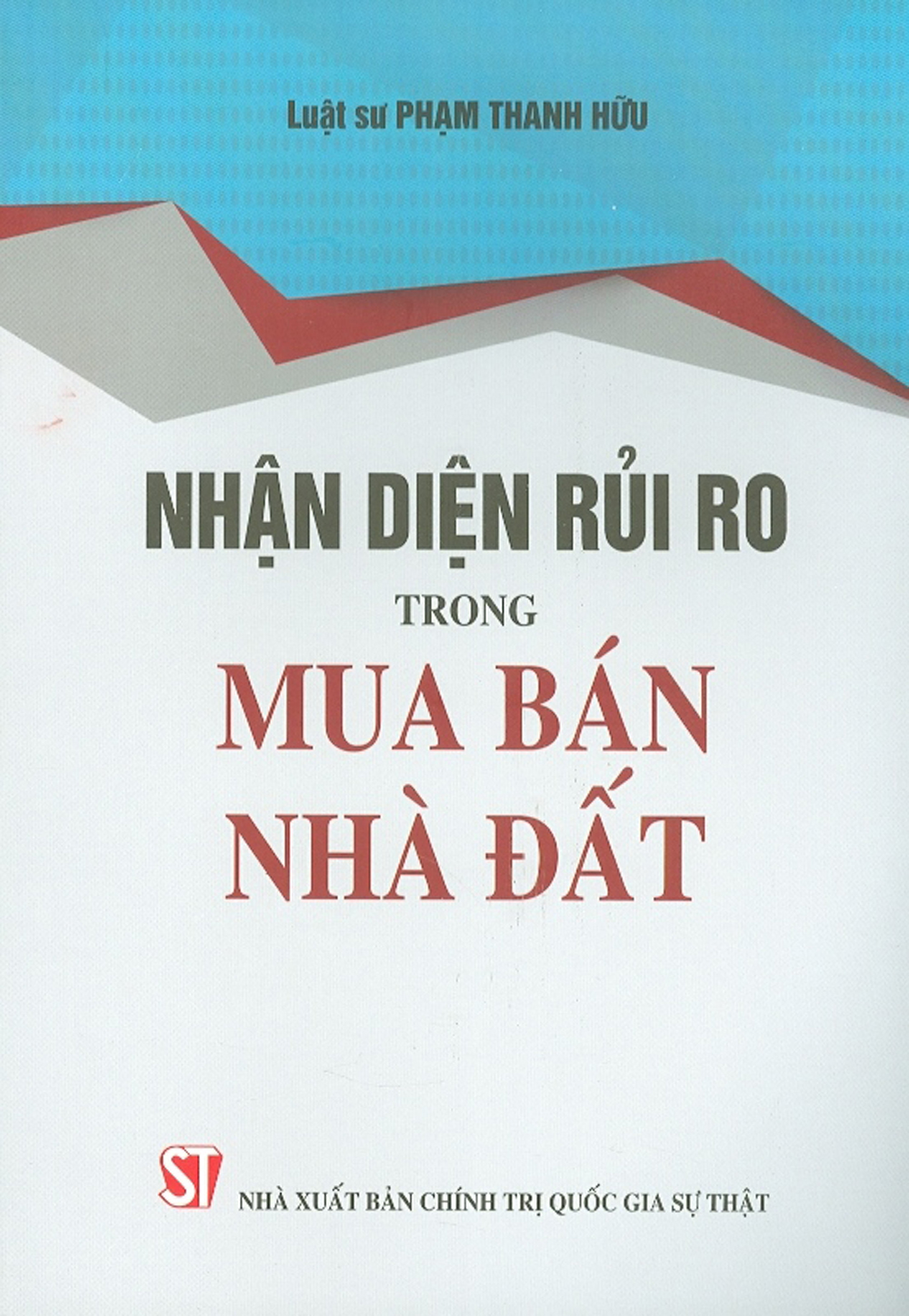 Nhận diện rủi ro trong mua bán nhà đất