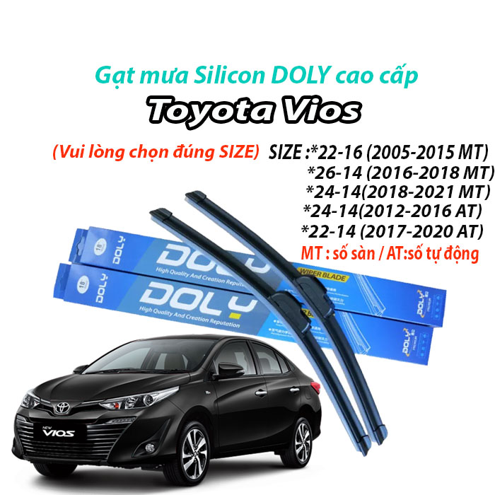 HCM-GẠT MƯA Toyota Vios hàng DOLY -loại silicon cao cấp theo xe, gạt sạch êm giúp lái xe an toàn