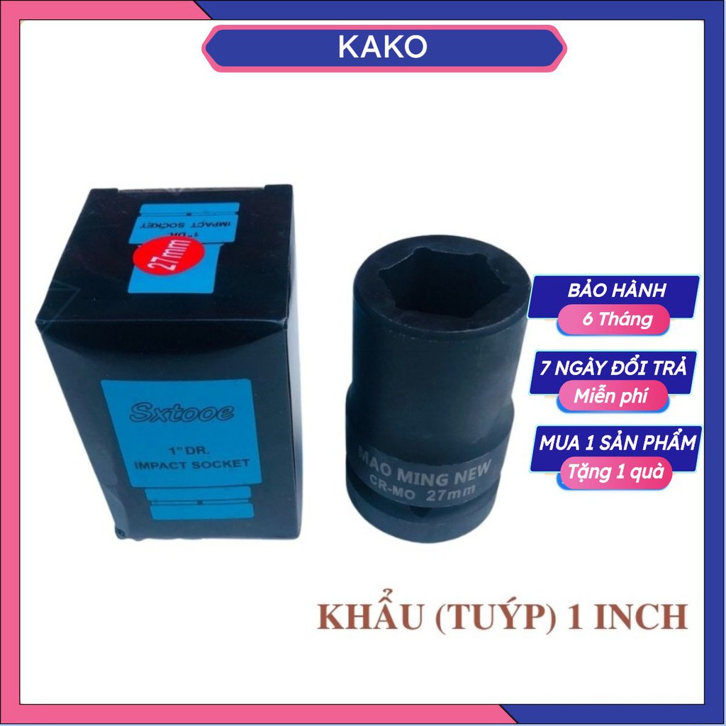 Đầu tuýp 1'' Kako , đầu khẩu 1 inch Maoming hàng công nghệ nhật
