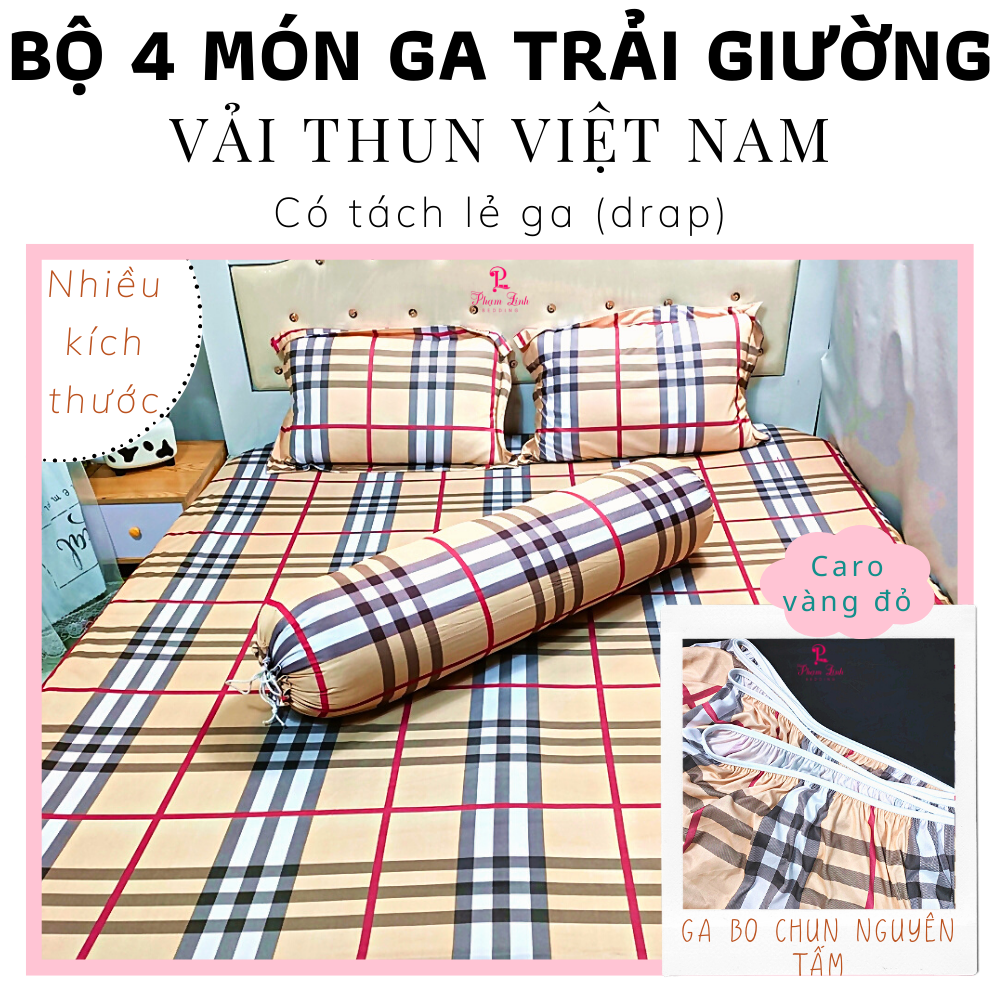 [Caro vàng đỏ] Bộ 4 món Ga trải giường vải thun lạnh Việt Nam sợi Sẹc-xay bo chun drap và vỏ gối nằm áo gối ôm nhiều size có tách lẻ ga