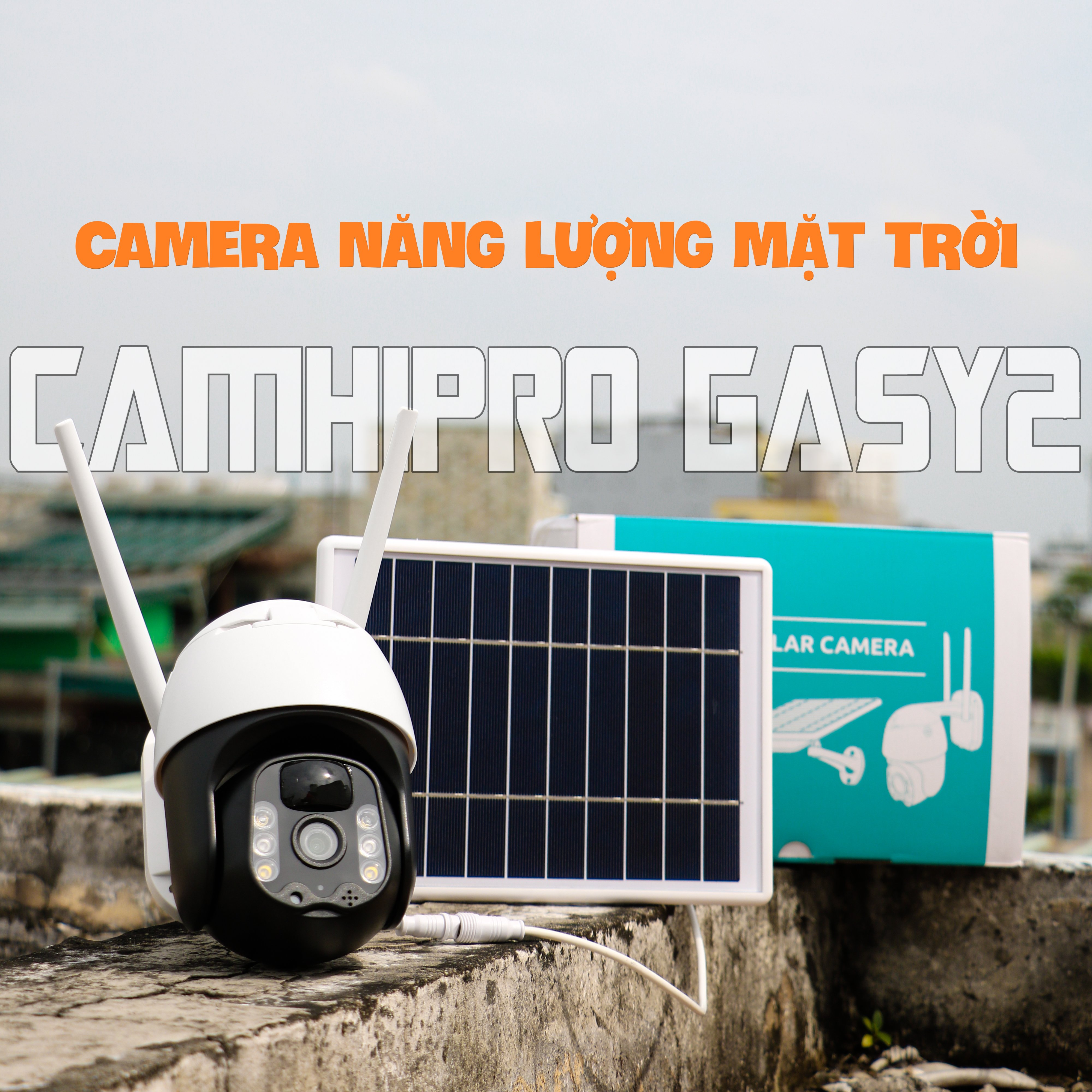 Camera năng lượng mặt trời dùng sim 4G CAMHIPRO, xoay 360 độ, chống nước