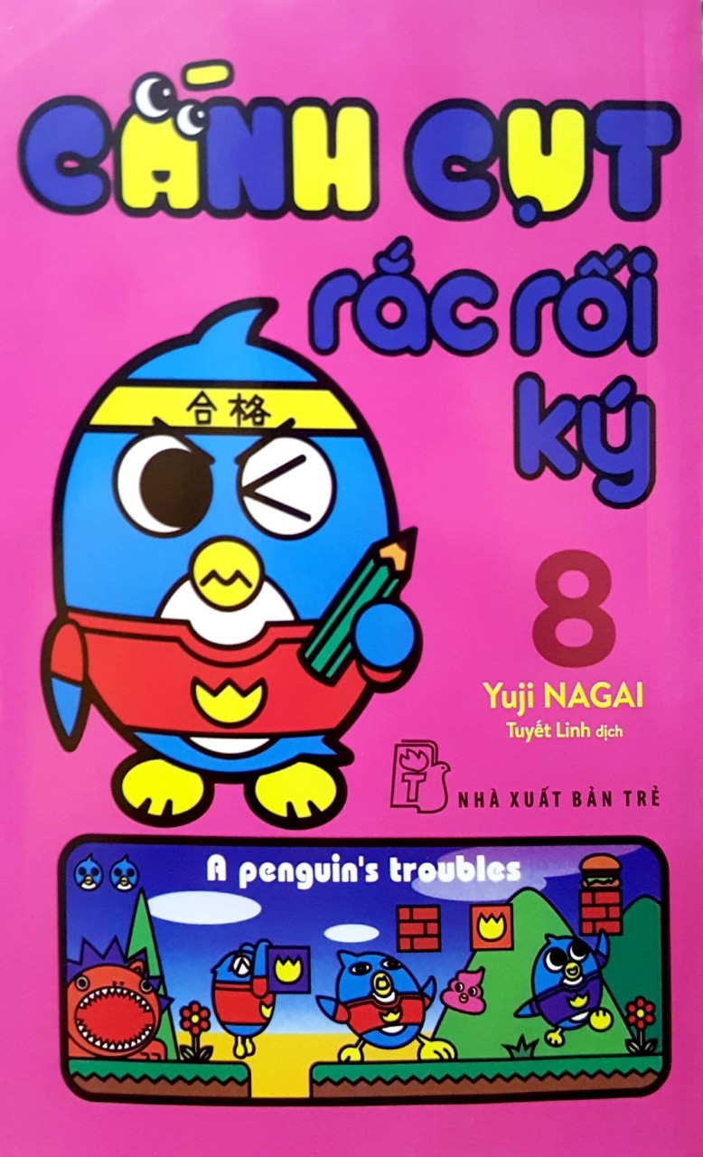 Fahasa - Cánh Cụt Rắc Rối Ký - Tập 8