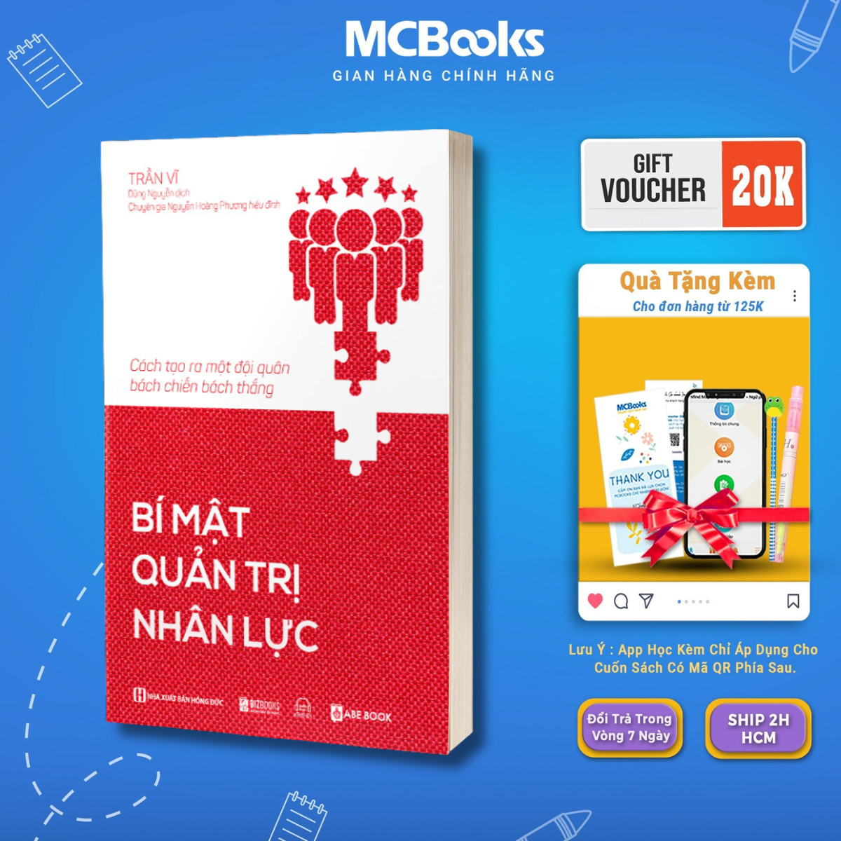 Sách - bí mật quản trị nhân lực: cách tạo ra một đội quân bách chiến bách thắng - mcbooks