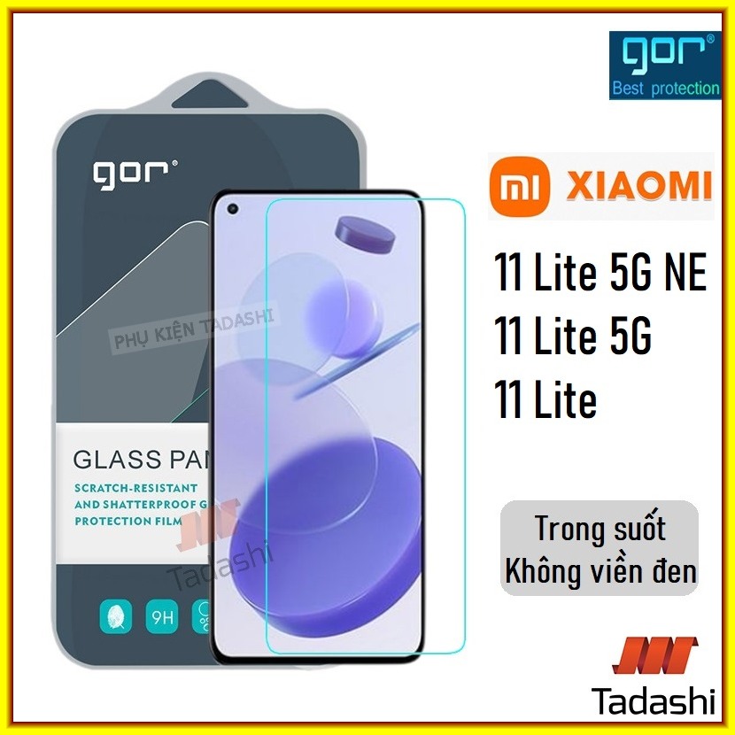 Kính cường lực gor xiaomi mi 11 lite 5g/ 11t/11t pro, mi 10 lite/ mi 10t/10t pro/10t lite 5g trong suốt 9h/2.5d fullbox