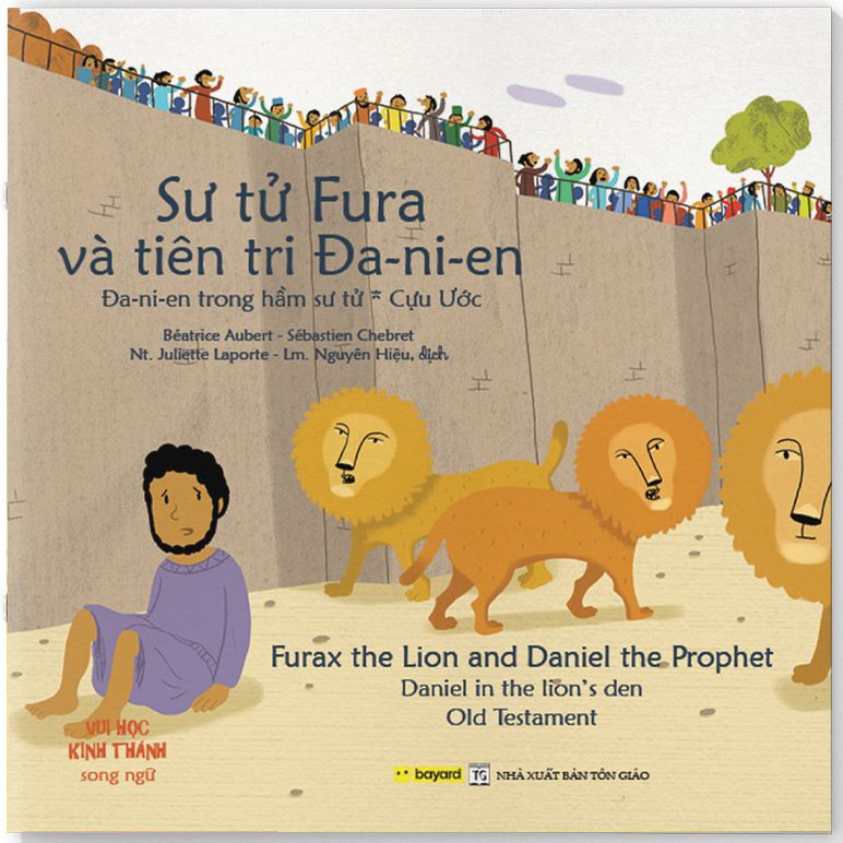 SƯ TỬ FURA VÀ TIÊN TRI ĐA-NI-EN -Truyện Tranh Kinh Thánh Song Ngữ - Quà Tặng Ý Nghĩa Cho Trẻ Em