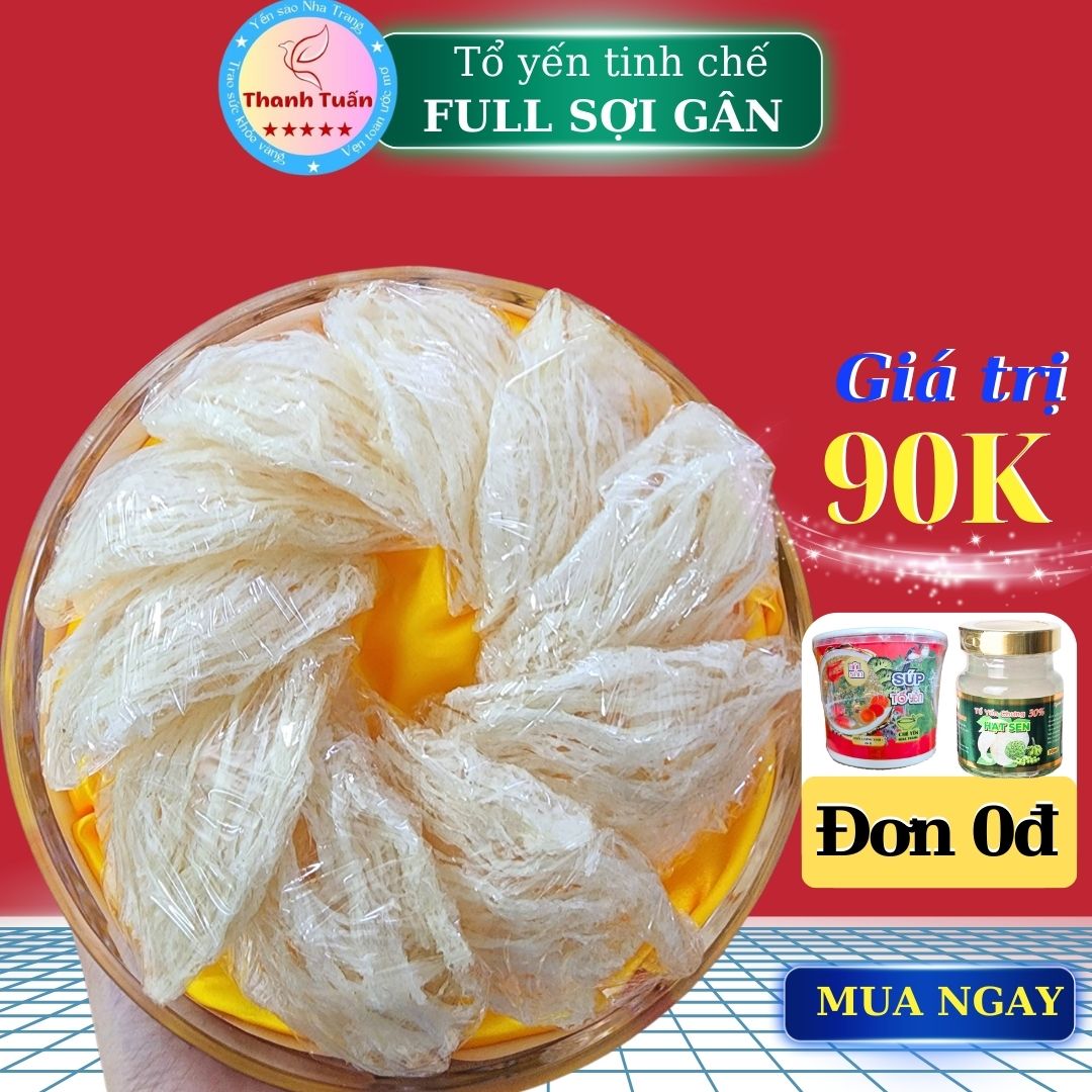 Yến tinh chế full sợi gân, tổ yến sào Nha Trang Khánh Hòa tặng hũ yến chưng cao cấp