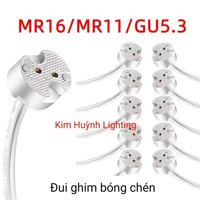 Đui ghim bóng chén, bóng dùng đui mr16/mr11/gu5.3