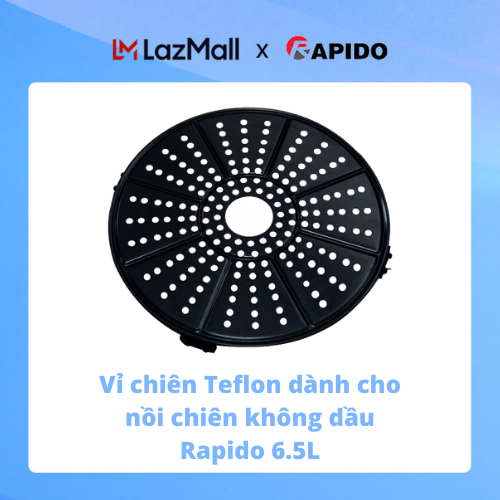 Vỉ chiên Teflon Rapido đường kính 24 cm dành cho nồi chiên không dầu Rapido 6.5L chống dính hàng chính hãng