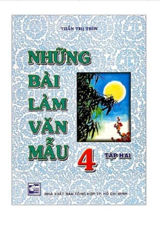Những Bài Làm Văn Mẫu Lớp 4 - Tập 2