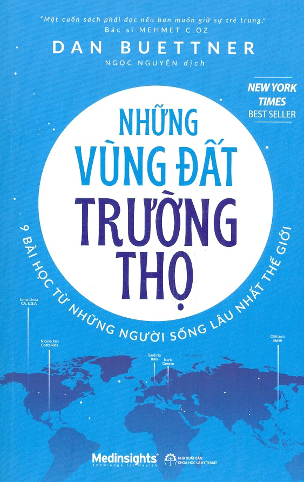 Những vùng đất trường thọ - 9 bài học từ những người sống lâu nhất thế giới