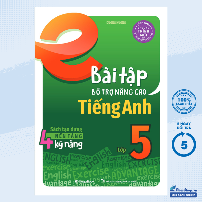 Sách - Bài Tập Bổ Trợ Nâng Cao Tiếng Anh Lớp 5 (Sách Theo Chương Trình Mới Của Bộ GD & ĐT) (MEGABOOK) - Newshop