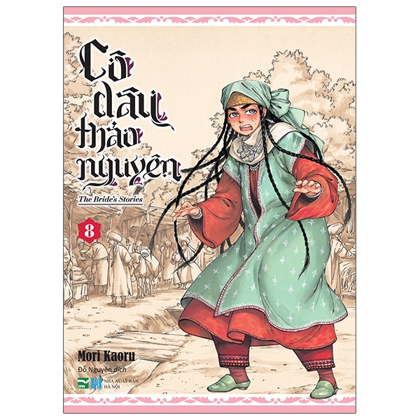 Fahasa - Cô Dâu Thảo Nguyên - Tập 8 - Tặng Kèm Standee Hình Nhân Vật