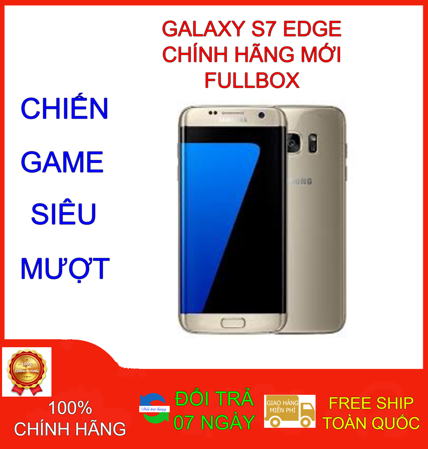 Điện thoại SAMSUNG GALAXY S7 EDGE 2SIM FULLBOX - SIÊU MƯỢT