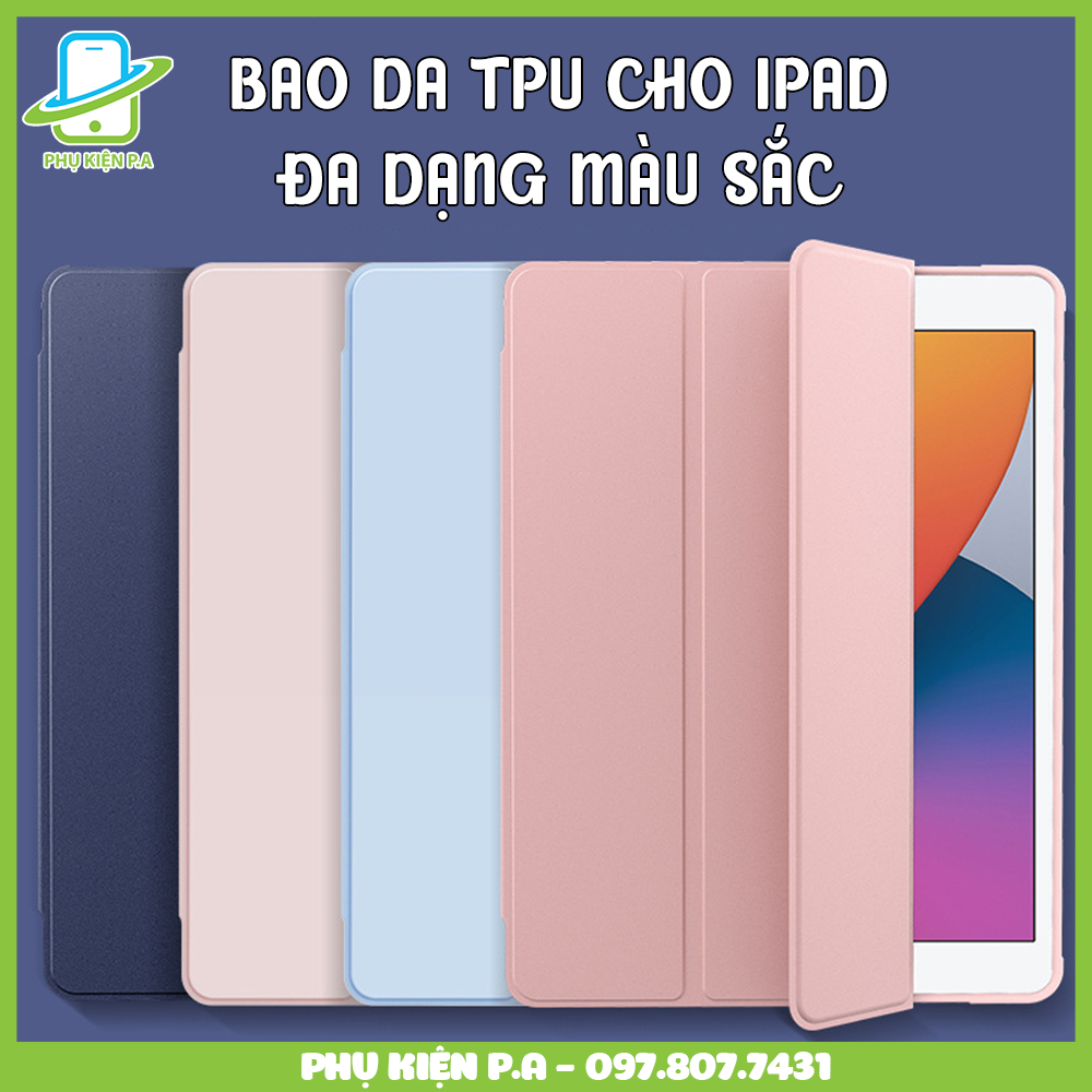 Bao da tpu cho ipad pro 11, air 1/2/3/4/5, ipad mini 1/2/3/4/5/6, ipad gen 2/3/4/5/6/7/8/9/10